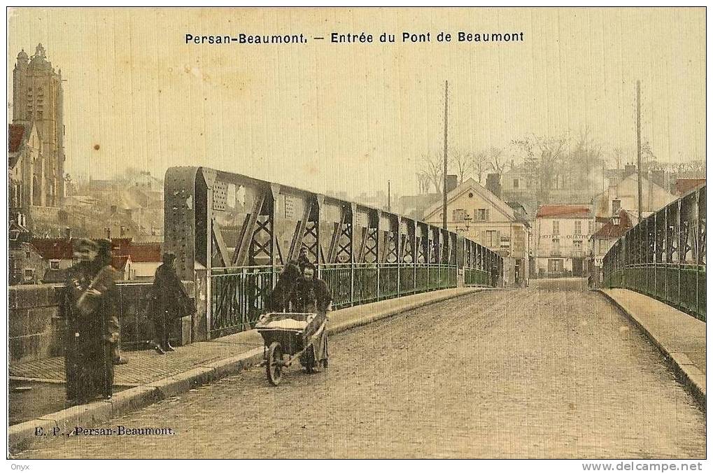 PERSAN-BEAUMONT (95) - ENTREE DU PONT DE BEAUMONT - Persan