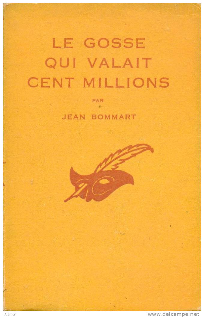 MASQUE N° 427 - 1952 - BOMMART - LE GOSSE QUI VALAIT CENT MILLIONS - Le Masque