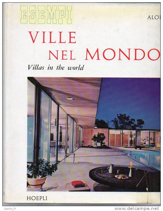 VILLE NEL MONDO - VILLAS IN THE WORLD - ESEMPI - 549 ILLUSTRAZIONI IN NERO - 360 DISEGNI - 24 TAVOLE A COLORI - R. ALOI - Décoration