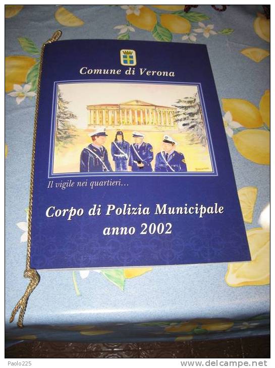 CALENDARIO POLIZIA MUNICIPALE DI VERONA 2002 OTTIME CONDIZIONE CON CORDELLINO - Tamaño Grande : 2001-...