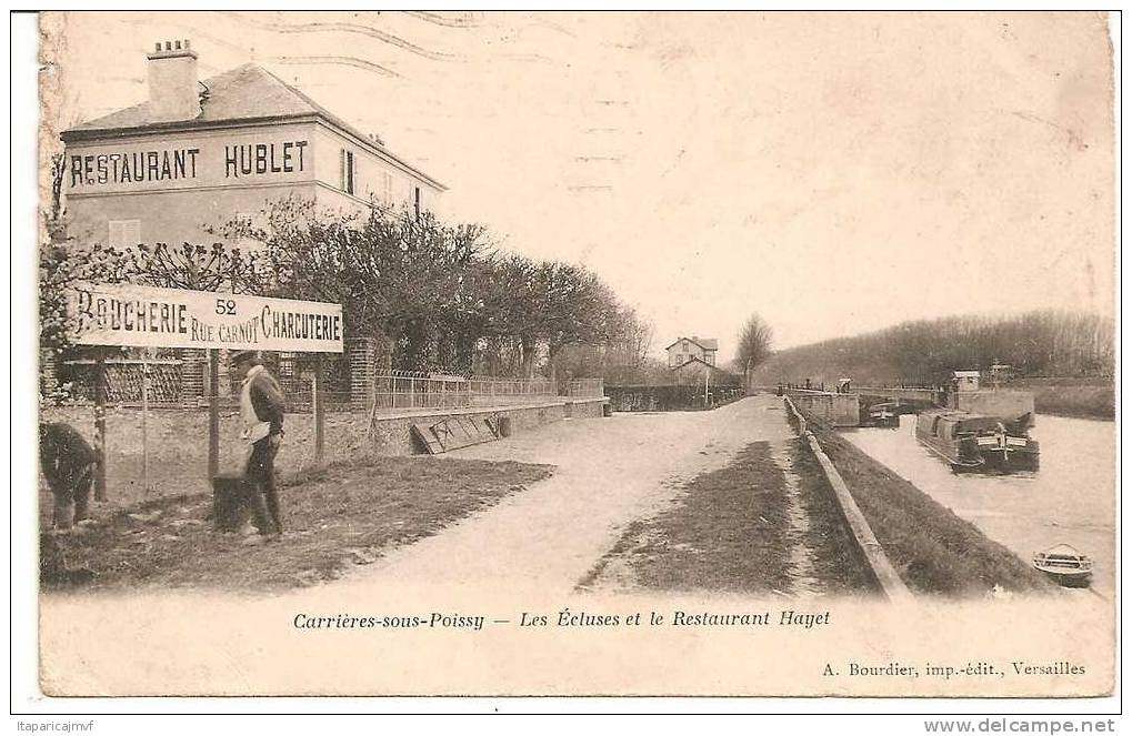 78  Carrieres  Sous  Poissy  Les écluses Et Le Restaurant  Hayet  Ou Hublet Abimée ( Boucherie) - Carrieres Sous Poissy