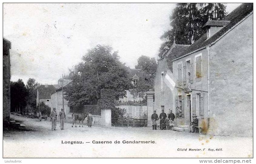 52 LONGEAU CASERNE DE GENDARMERIE EDIT ROY - Le Vallinot Longeau Percey