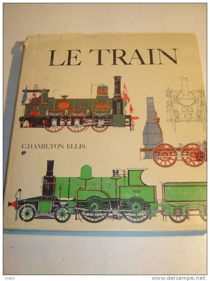 LIVRE SUR LES TRAINS / L EPOPEE DES CHEMINS DE FER PAR C. HAMILTON ELLIS EDITION PLANETE 1971 / PARFAIT  ETAT - French