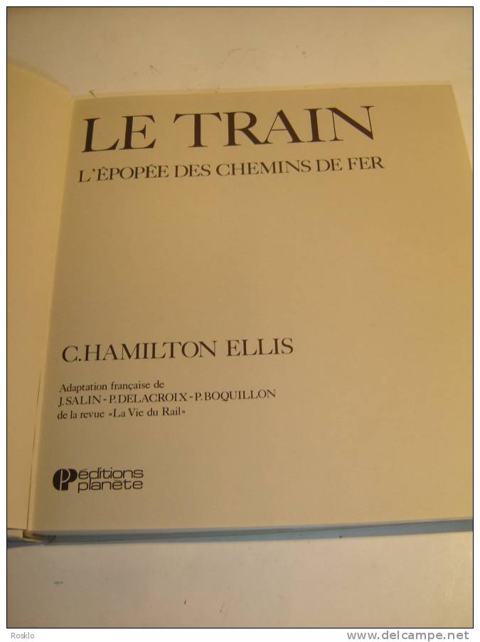 LIVRE SUR LES TRAINS / L EPOPEE DES CHEMINS DE FER PAR C. HAMILTON ELLIS EDITION PLANETE 1971 / PARFAIT  ETAT - Français