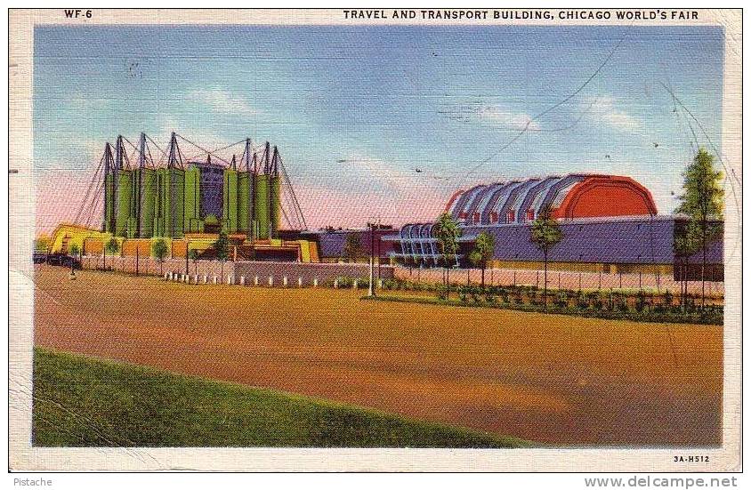 Chicago - Travel And Transport Building - World's Fair - 1933 - Linen Card - Used - Chicago