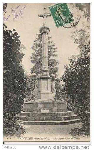 SAINT LEU Le Monument De Condé - Saint Leu La Foret