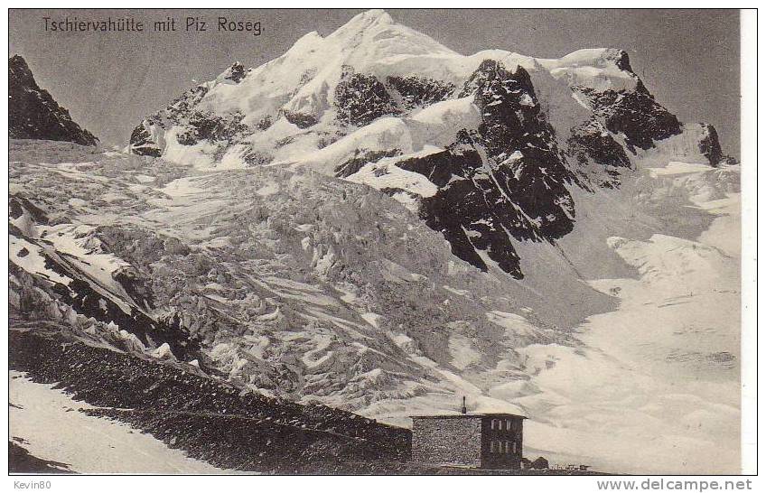 SUISSE GR Tschiervahütte Mit Piz Roseg - Tschierv