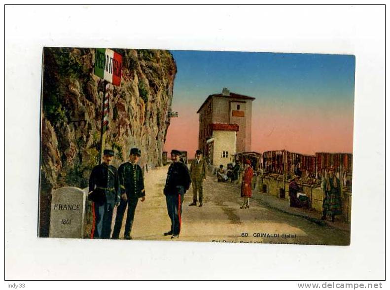 - DOUANE . GRIMALDI . SUL PONTE SAN-LUIGI . FRONTERA ITALO-FRANCESE - Douane