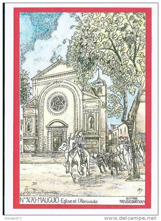 34 MAUGUIO - Eglise Et L'Abrivado  - Illustration Yves Ducourtioux - Mauguio