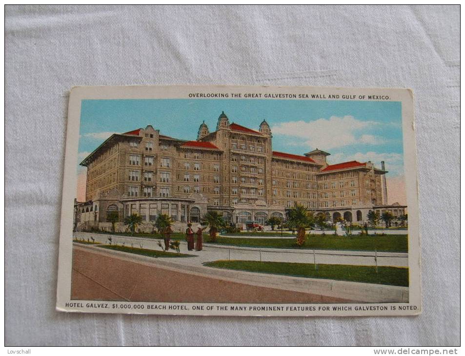 Galveston. -  Hotel Galvez. Beach Hotel (10 - 1 - 1925) - Galveston