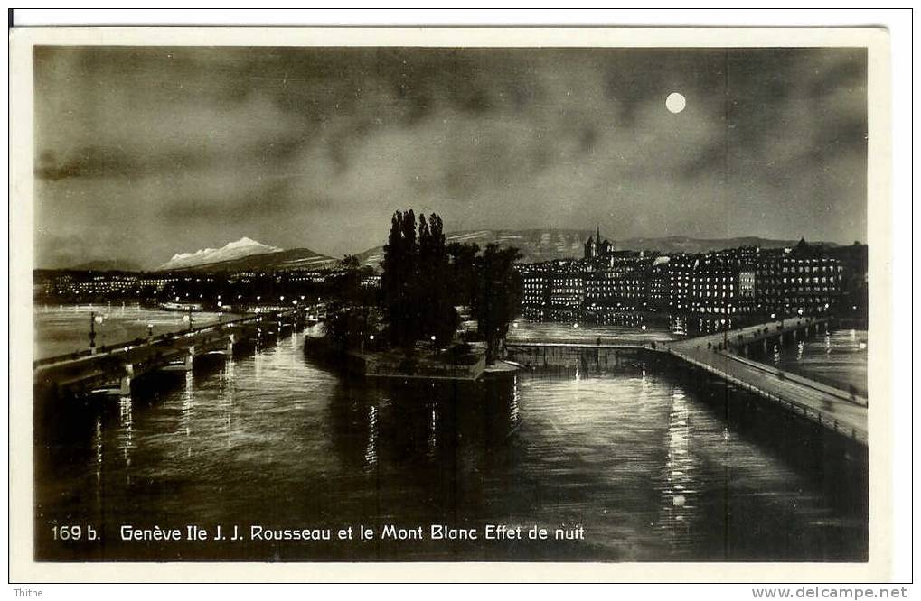 GENEVE Ile J.J. Rousseau Et Le Mont Blanc - Effet De Nuit - 1932 - Genève
