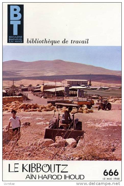 BT N°666 (1968) : Le Kibboutz Aïn Harod Ihoud. Israël. Bibliothèque De Travail. Freinet. - 6-12 Years Old
