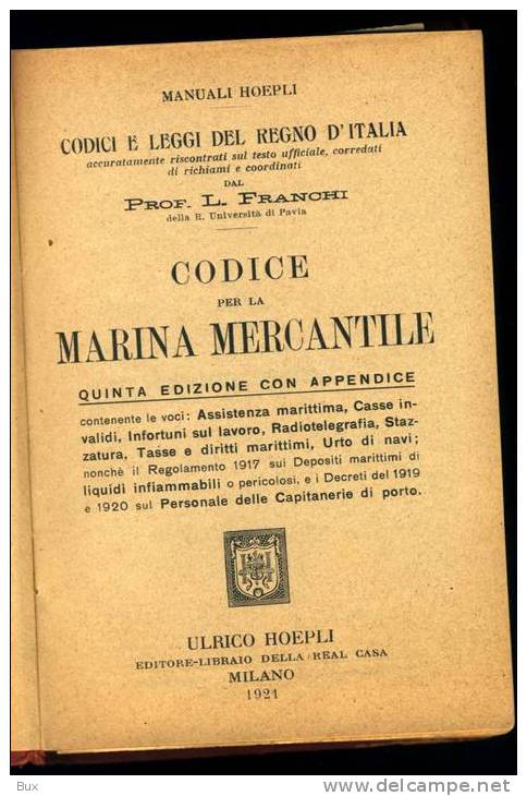 MANUALE HOEPLI CODICI PER LA MARINA MERCANTILE  REGNO DID'ITALIA  ANNO 1921    CONDIZIONI  COME DAFOTO - Libros Antiguos Y De Colección