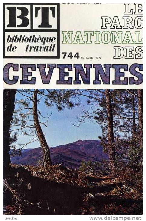 BT N°744 (1972) : Le Parc National Des Cévennes. Protection De L'environnement Florac. Bibliothèque De Travail. Freinet. - 6-12 Jahre