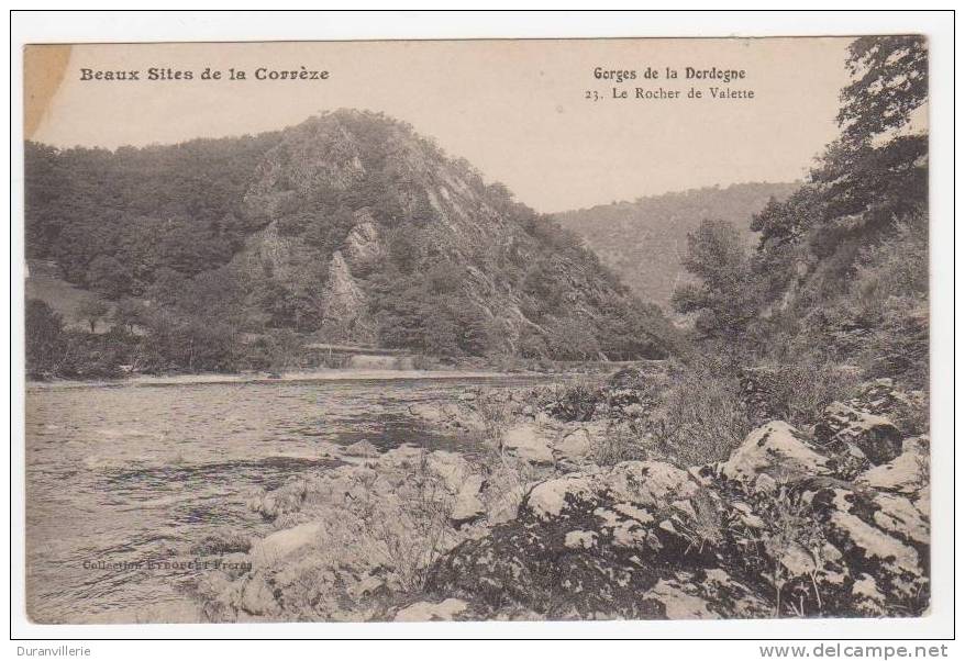 Beaux Sites De La Corrèze - Gorges De La Dordogne - Le Rocher De Valette - Autres & Non Classés