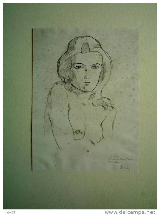 - BUSTE DE FEMME NUE . DESSIN A LA PLUME SIGNE ET DEDICACE . - Dessins