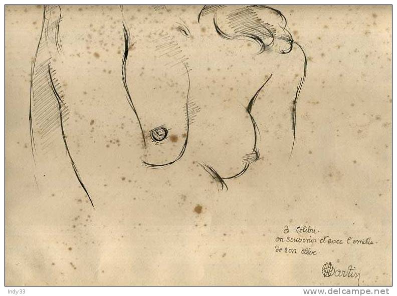 - BUSTE DE FEMME NUE . DESSIN A LA PLUME SIGNE ET DEDICACE . - Dessins