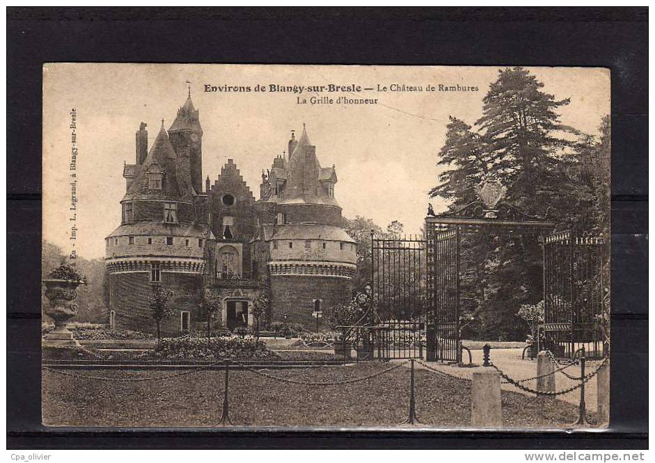 76 BLANGY SUR BRESLE (environs) Chateau De Rambures, Grille D'Honneur, Ed Legrand, 1915 - Blangy-sur-Bresle