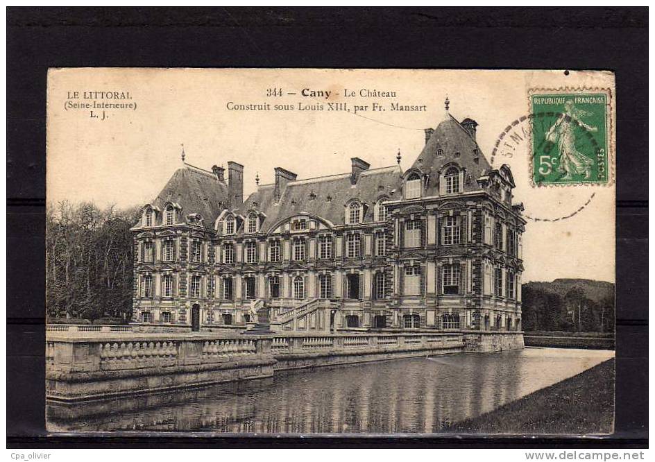 76 CANY BARVILLE Chateau, Construit Sous Louis XIII Par Mansart, Ed LJ 344, Littoral, 1913 - Cany Barville