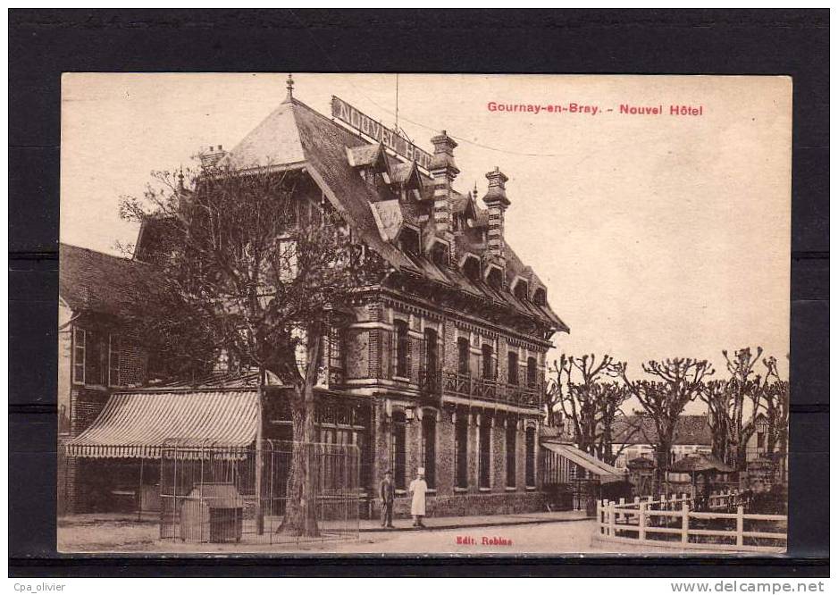 76 GOURNAY EN BRAY Hotel, Nouvel Hotel, Ed Robine, 192? - Gournay-en-Bray