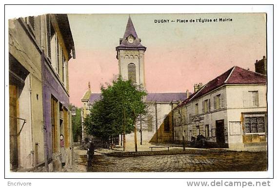 Cpa DUGNY Place De L´eglise Et Mairie -poste - Dugny