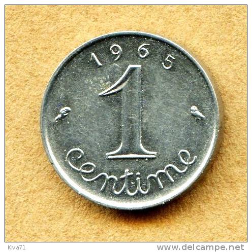 1 CENTIME " Epi" 1965  SUP - 1 Centime