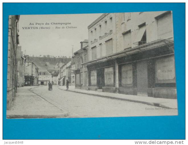 51) Vertus - Rue De Chalon ( Galeries Vertusiennes ) - Année 1926 - EDIT  Pigny - Vertus