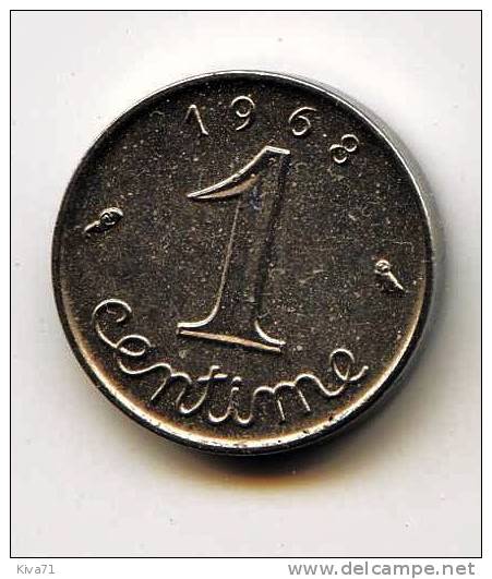 1 CENTIME " Epi" 1968  SUP - 1 Centime