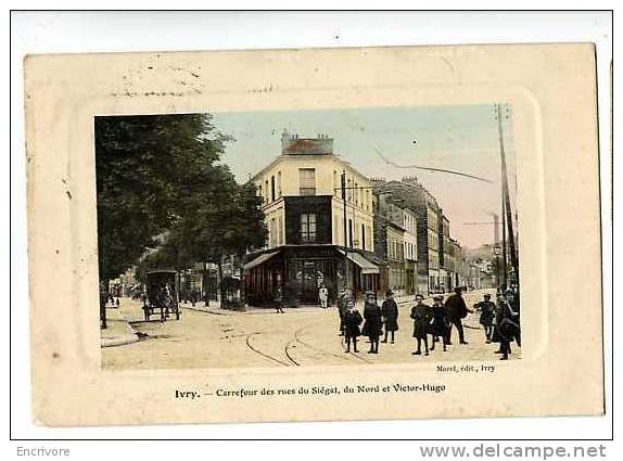 Cpa IVRY Carrefour Rue Du Siegat Du Nord Et Victor Hugo  Groupe D´enfants Restaurant -ed Morel - Ivry Sur Seine