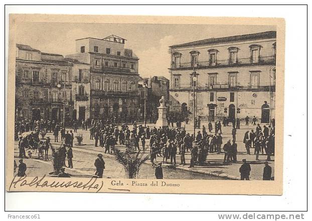 $3-375 Sicilia GELA Caltanissetta Piazza Del Duomo Anni ´30 Viaggiata - Gela