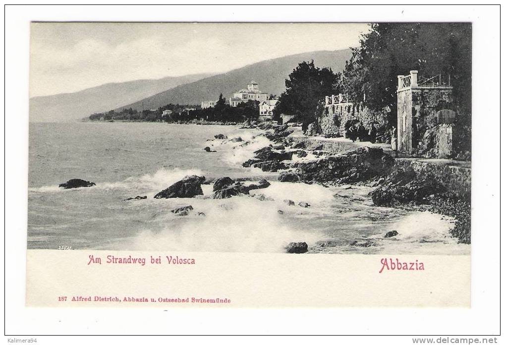 CROATIE  ( CROATIA ) /  ABBAZIA  /  AM  STRANDWEG  BEI  VOLOSCA  /   Editeur  :  Alfred  DIETRICH - Croatie