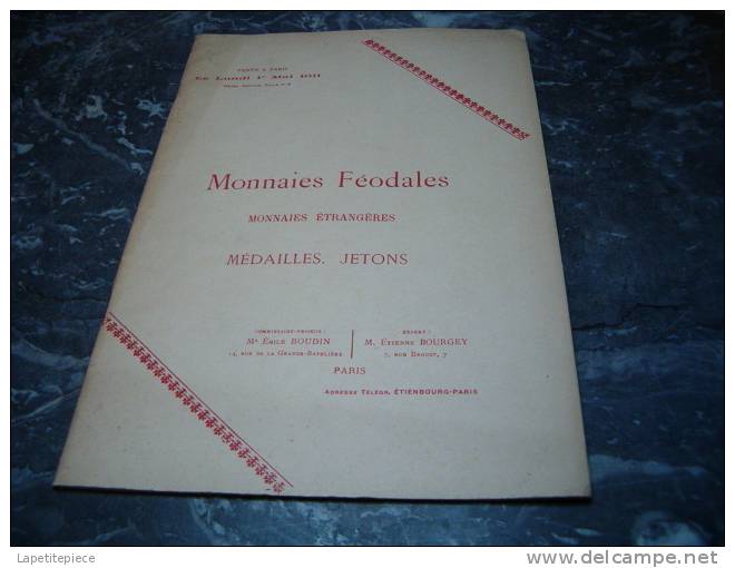 Catalogue De Vente Monnaies Féodales Drouot, Vente Du 1er Mai 1911 à Paris, Hotel Drouot Salle N°8 - Literatur & Software