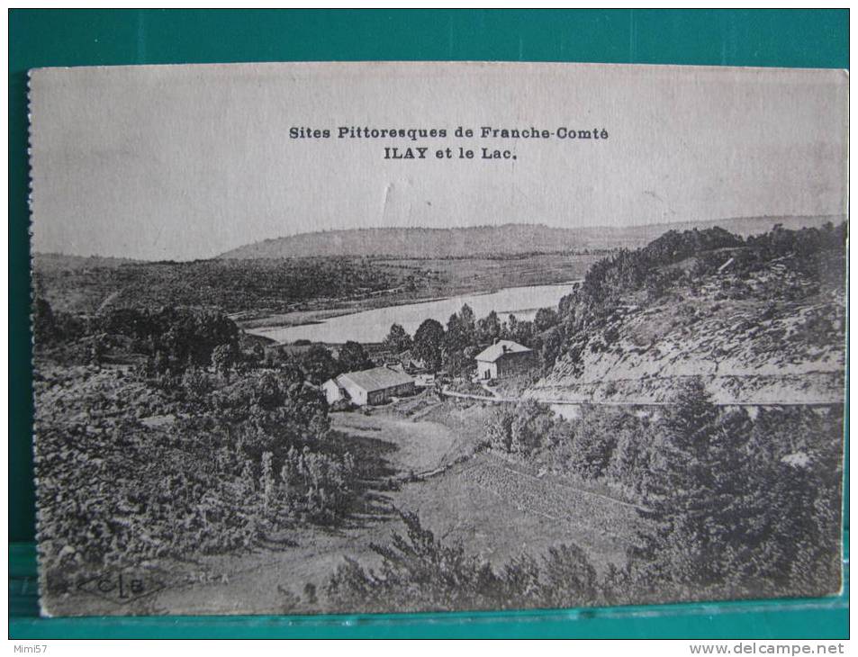 C.P.A. ILAY Et Le Lac - Stes Pittoresques De Franche-Comté - Autres & Non Classés