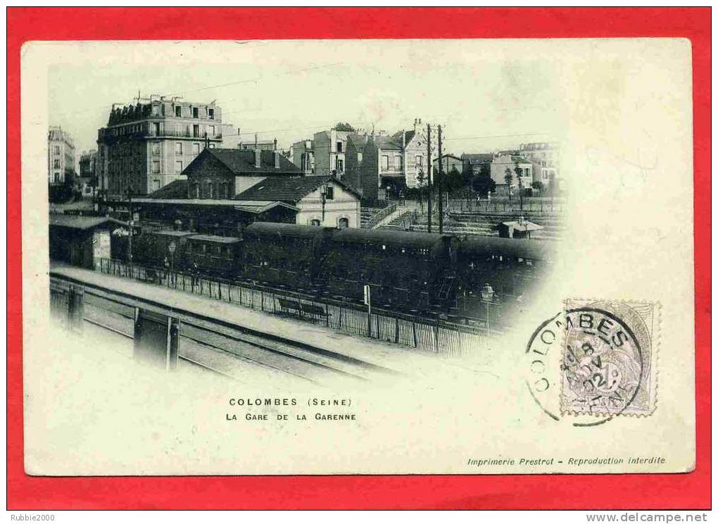 LA GARENNE COLOMBES 1902 LA GARE DE LA GARENNE CARTE PRECURSEUR EN BON ETAT - La Garenne Colombes