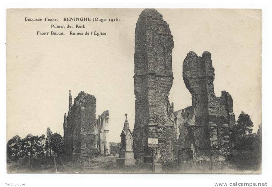 Reninghe (Lo-Reninge). Belgisch Front Oogst 1916. Puinen Der Kerk. Front Belge Août 1916. Ruines De L´église. - Lo-Reninge