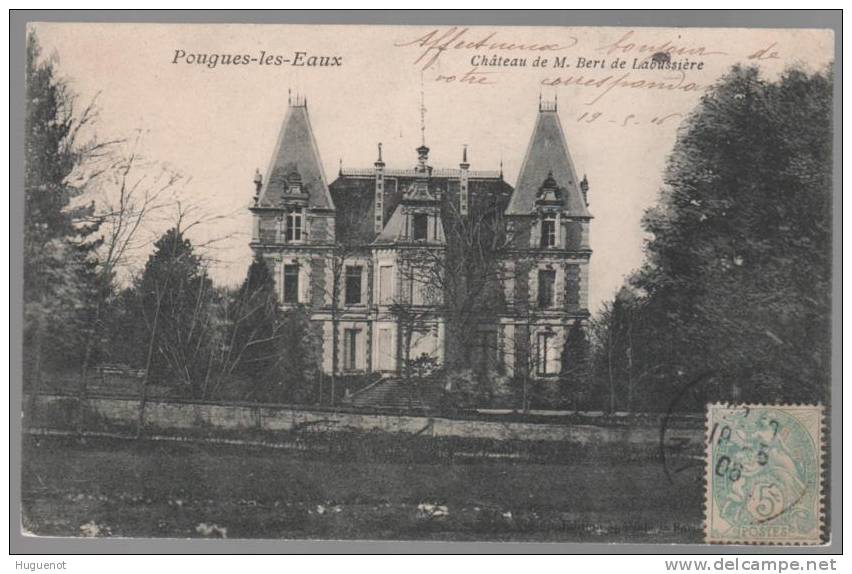 C - CARTE POSTALE - 58 - POUGUES LES EAUX - CHATEAU DE MR BERT DE LA LABUSSIERE - - Pougues Les Eaux