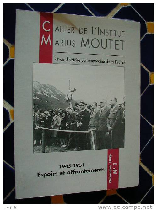 DRÔME Cahier Institut Marius Mouttet 1945-1951 (1996) - Rhône-Alpes