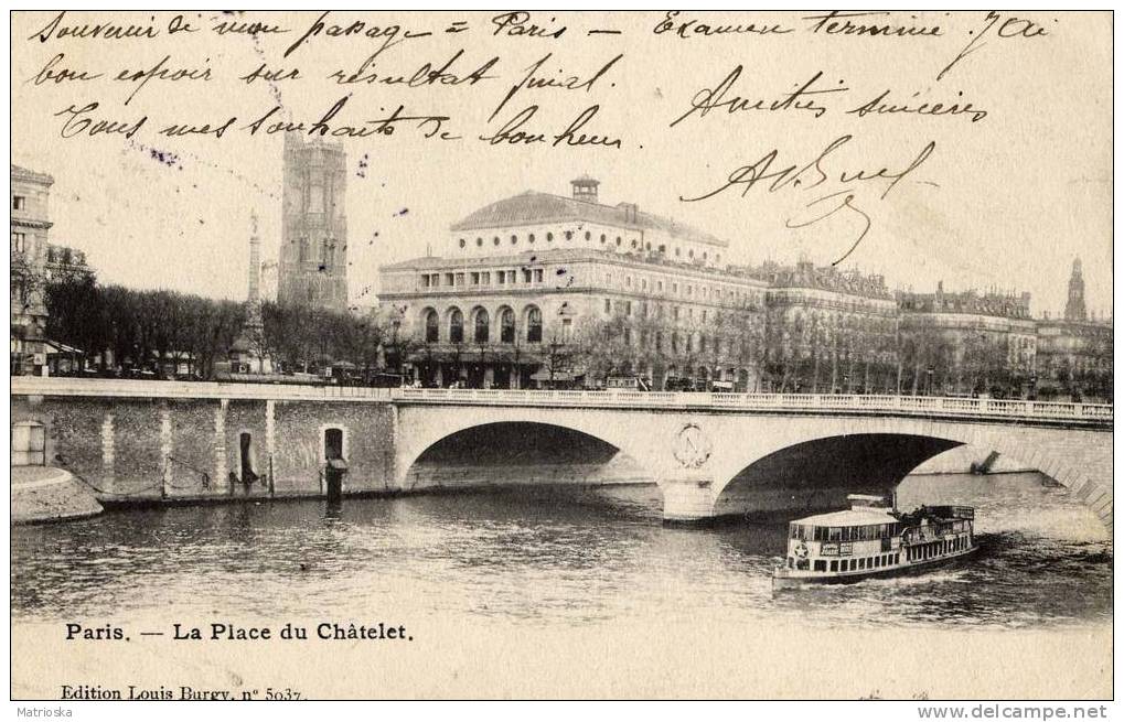 PARIGI   -  La Place Du Chàtelet  -  Edition Louis Burgy N° 5037 -   VG 1904   -   (217) - Le Anse Della Senna