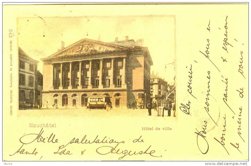 En 1899  Neuchâtel  Hôtel De Ville - Neuchâtel