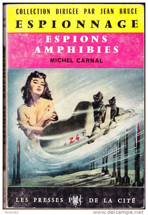 Presses De La Cité / Espionnage N° 30 - Espions Amphibies - Michel Carnal - ( 1960 ) . - Presses De La Cité