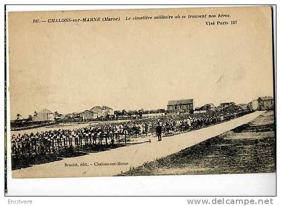 Cpa CIMETIERE MILITAIRE Où Se Trouvent Nos Heros - Chalons Sur Marne - Ed Benoist 107 - Cimiteri Militari