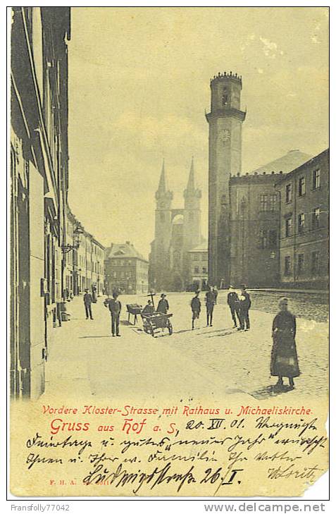 HOF BAVARIA GERMANY Grus Aus Hof A. S. VORDERE KLOSTER-STRASSE MIT RATHAUS U. MICHAELISKIRCHE 1901 - Hof