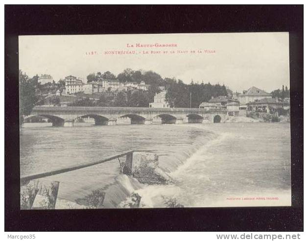 Montréjeau Le Pont & Le Haut De La Ville   édit.labouche N° 1127  Belle Carte - Montréjeau