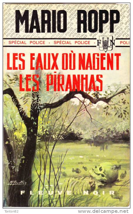 FN. Spé. Pol. N° 1074 - Les Eaux Où Nagent Les Piranhas  - Mario Ropp - ( EO 1973 ) . - Fleuve Noir