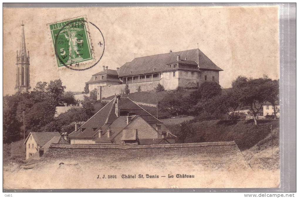 Chatel St.Denis --- Le Chateau - Châtel-Saint-Denis