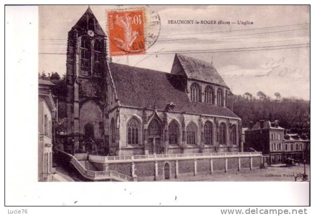 BEAUMONT LE ROGER -  L´Eglise - Beaumont-le-Roger