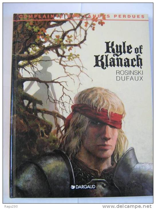 COMPLAINTE DES LANDES PERDUES    KYLE OF KLANACH  En édition Originale - Complainte Des Landes Perdues