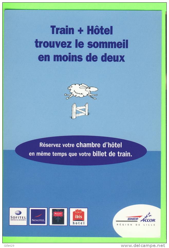 PUBLICITÉ, SNCF - TRAIN + HÔTEL TROUVEZ LE SOMMEIL EN MOINS DE DEUX - - Werbepostkarten