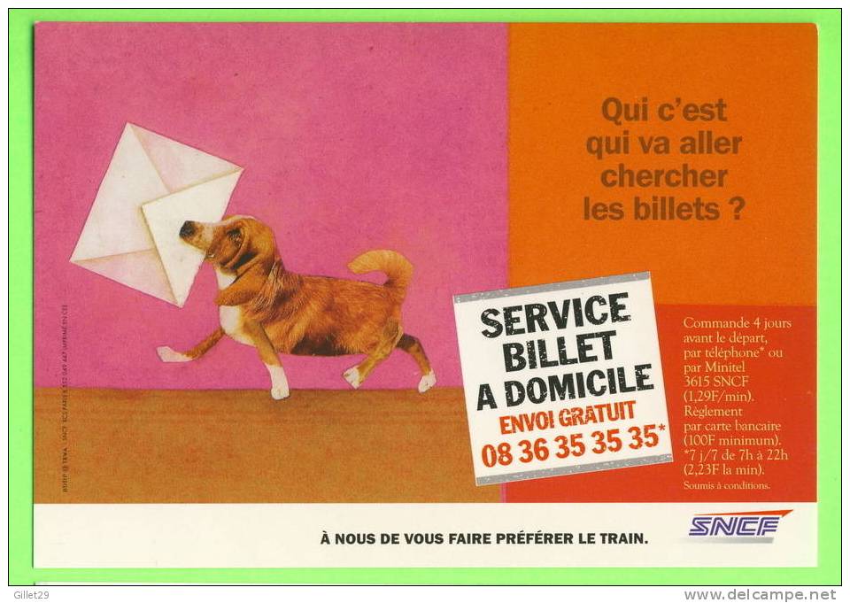 PUBLICITÉ, SNCF - SERVICE BILLET À DOMICILE - CHIEN - - Publicité