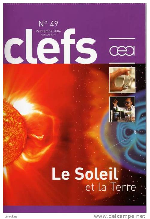 CLEFS (revue Du CEA), N°49 (2004), Le Soleil Et La Terre, 110 Pages - Astronomía